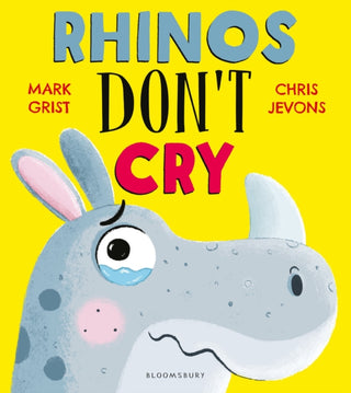 Cover image for 9781526628992 - Rhinos Don't Cry