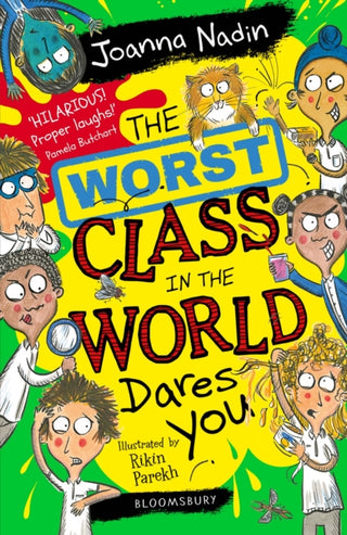 Cover image for 9781526633514 - The Worst Class in the World Dares You!