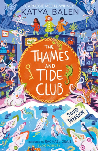 Cover image for 9781526640529 - The Thames and Tide Club: Squid Invasion