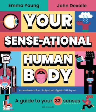 Cover image for 9781526645203 - Your SENSE-ational Human Body