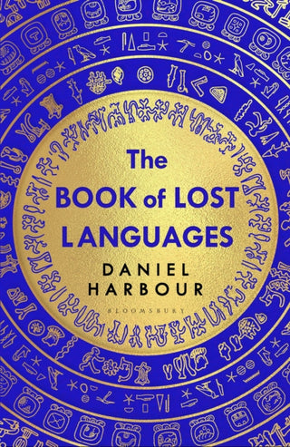 Cover image for 9781526645975 - The Book of Lost Languages
