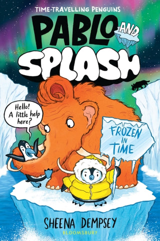 Cover image for 9781526662804 - Pablo and Splash: Frozen in Time