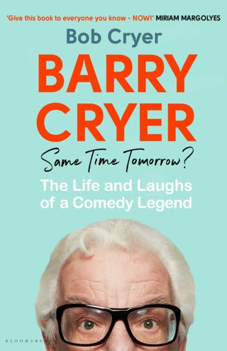 Cover image for 9781526665324 - Barry Cryer: Same Time Tomorrow?