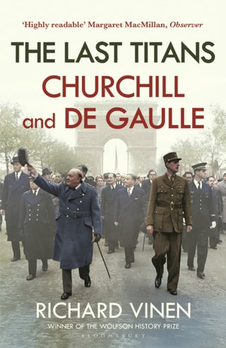 Cover image for 9781526668912 - The Last Titans: Churchill and de Gaulle