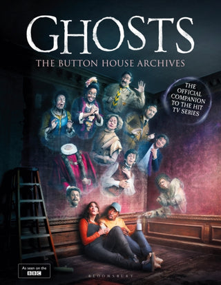 Cover image for 9781526669902 - GHOSTS: The Button House Archives