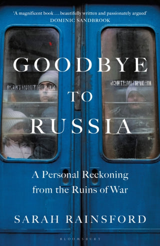 Cover image for 9781526670366 - Goodbye to Russia