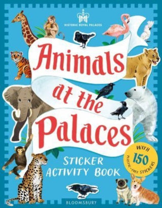 Cover image for 9781526671189 - Historic Royal Palaces: Animals at the Palaces Sticker Activity Book