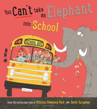 Cover image for 9781526671493 - You Can't Take an Elephant into School
