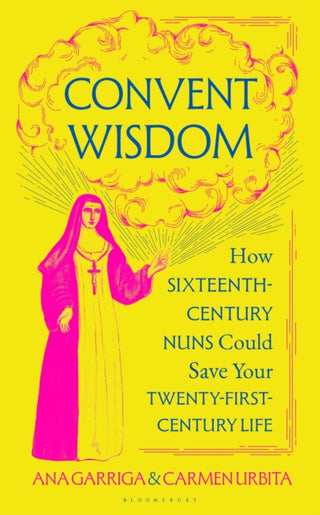 Cover image for 9781526680709 - Convent Wisdom