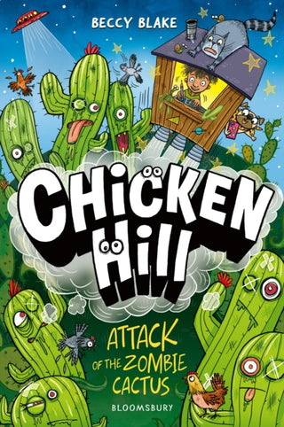 Cover image for 9781526680754 - Chicken Hill: Attack of the Zombie Cactus