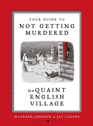 Supplemental image for 9781526685179 - Your Guide to Not Getting Murdered in a Quaint English Village