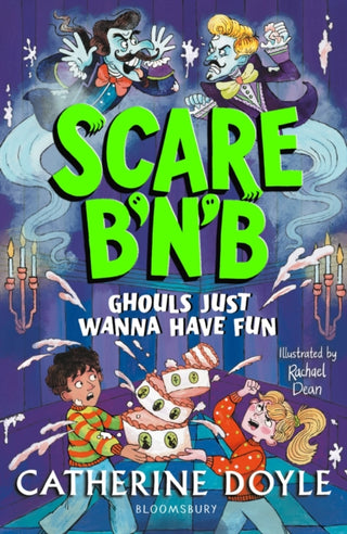 Cover image for 9781526685841 - Scare B’n’B: Ghouls Just Wanna Have Fun