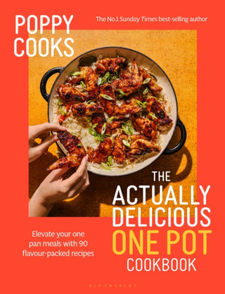 Cover image for 9781526689863 - Poppy Cooks: The Actually Delicious One Pot Cookbook