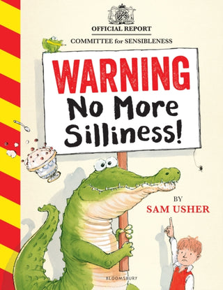 Cover image for 9781526690203 - Warning: No More Silliness!