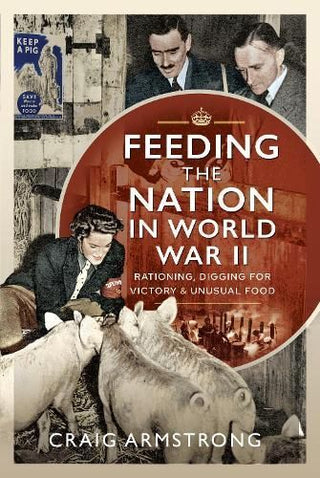Cover image for 9781526725172 - Feeding the Nation in World War II