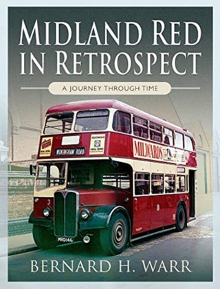 Cover image for 9781526727053 - Midland Red in Retrospect: A Journey Through Time