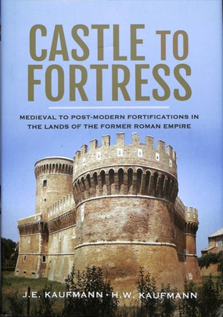 Cover image for 9781526736871 - Castle to Fortress