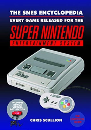Cover image for 9781526737830 - The SNES Encyclopedia