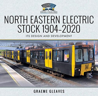 Cover image for 9781526740342 - North Eastern Electric Stock 1904-2020