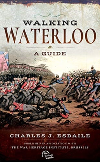 Cover image for 9781526740786 - Walking Waterloo