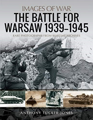Cover image for 9781526741509 - The Battle for Warsaw, 1939-1945