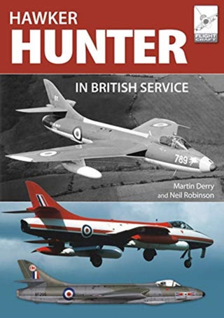 Cover image for 9781526742490 - Flight Craft 16: The Hawker Hunter in British Service