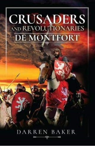 Cover image for 9781526745491 - Crusaders and Revolutionaries of the Thirteenth Century