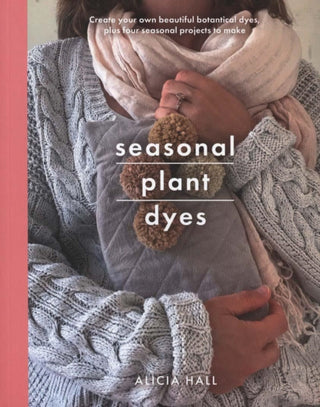 Supplemental image for 9781526747235 - Seasonal Plant Dyes
