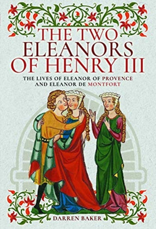 Cover image for 9781526747518 - The Two Eleanors of Henry III