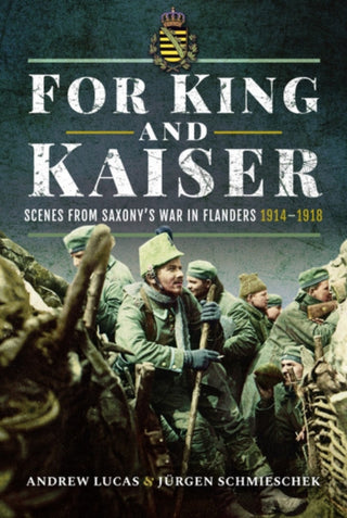 Cover image for 9781526748645 - For King and Kaiser