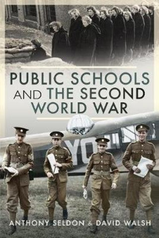 Cover image for 9781526750396 - Public Schools and the Second World War