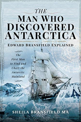 Cover image for 9781526752635 - The Man Who Discovered Antarctica