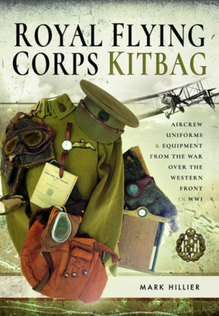 Cover image for 9781526752994 - Royal Flying Corps Kitbag