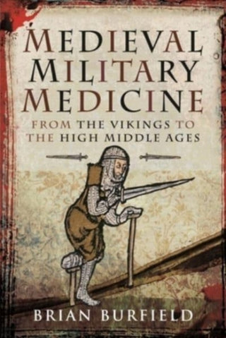 Cover image for 9781526754745 - Medieval Military Medicine