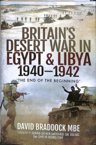 Cover image for 9781526759788 - Britain's Desert War in Egypt and Libya 1940-1942