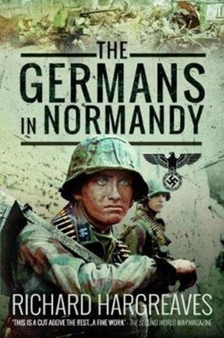 Cover image for 9781526760678 - The Germans in Normandy