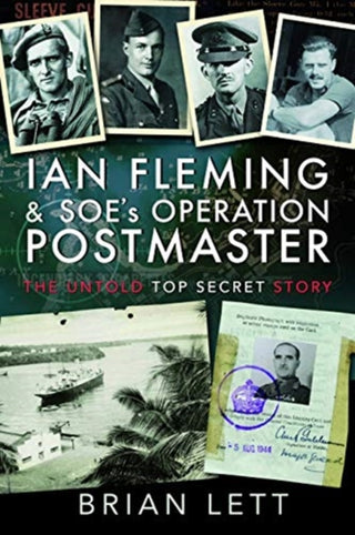 Cover image for 9781526760685 - Ian Fleming and SOE's Operation POSTMASTER