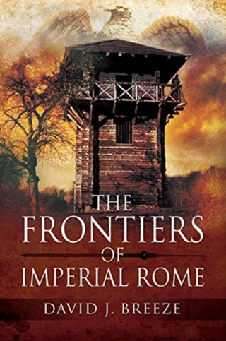 Cover image for 9781526760807 - The Frontiers of Imperial Rome