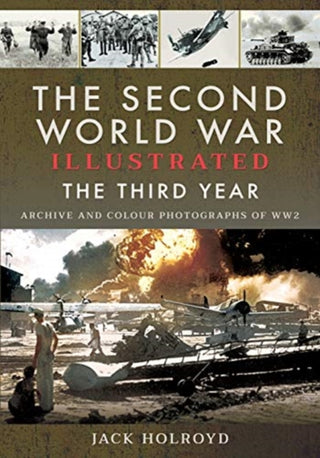 Cover image for 9781526762368 - The Second World War Illustrated