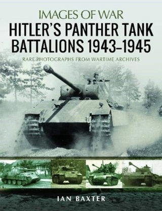 Cover image for 9781526765451 - Hitler's Panther Tank Battalions, 1943-1945