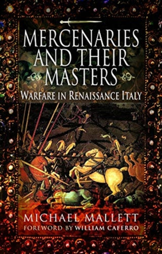 Cover image for 9781526765543 - Mercenaries and Their Masters