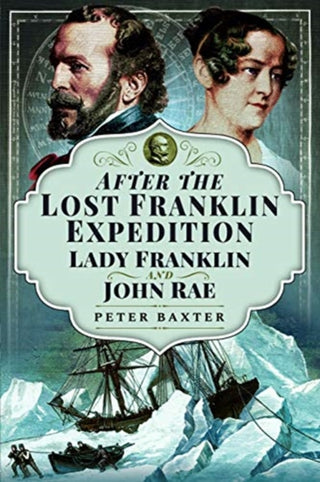 Cover image for 9781526765864 - After the Lost Franklin Expedition