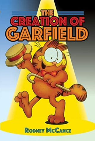 Cover image for 9781526768346 - The Creation of Garfield