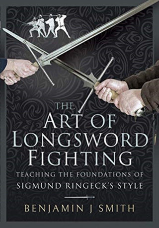 Cover image for 9781526768988 - The Art of Longsword Fighting