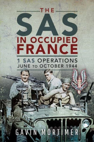 Cover image for 9781526769626 - The SAS in Occupied France