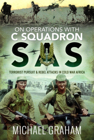 Cover image for 9781526772817 - On Operations with C Squadron SAS