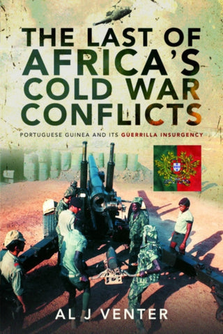 Cover image for 9781526772985 - The Last of Africa's Cold War Conflicts