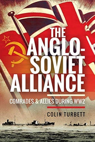 Cover image for 9781526776587 - The Anglo-Soviet Alliance