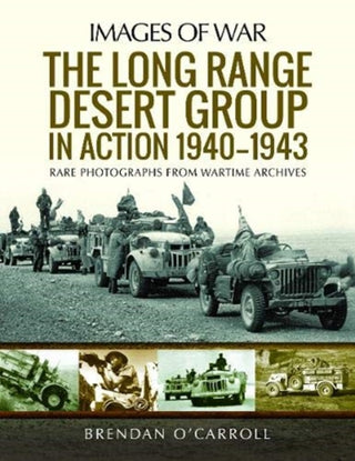 Supplemental image for 9781526777416 - The Long Range Desert Group in Action 1940-1943