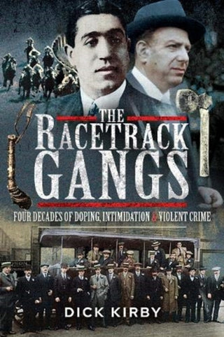 Cover image for 9781526778727 - The Racetrack Gangs